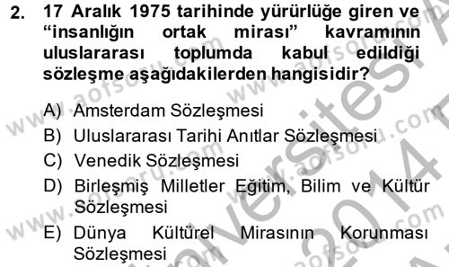 Kentsel ve Çevresel Koruma Dersi 2013 - 2014 Yılı (Vize) Ara Sınav Soruları 2. Soru