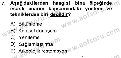 Kentsel ve Çevresel Koruma Dersi 2013 - 2014 Yılı (Vize) Ara Sınav Soruları 7. Soru