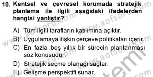 Kentsel ve Çevresel Koruma Dersi 2013 - 2014 Yılı (Final) Dönem Sonu Sınav Soruları 10. Soru