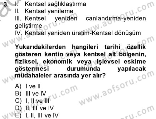 Kentsel ve Çevresel Koruma Dersi 2013 - 2014 Yılı (Final) Dönem Sonu Sınav Soruları 3. Soru