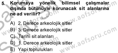Kentsel ve Çevresel Koruma Dersi 2013 - 2014 Yılı (Final) Dönem Sonu Sınav Soruları 5. Soru