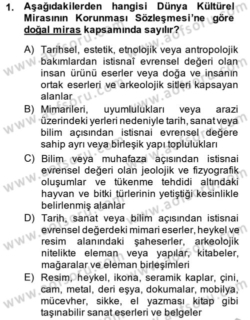 Kentsel ve Çevresel Koruma Dersi 2014 - 2015 Yılı (Vize) Ara Sınav Soruları 1. Soru