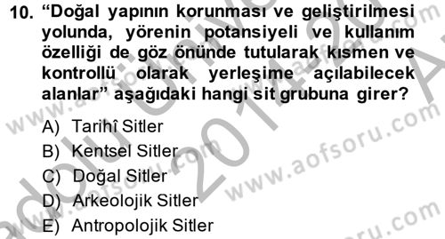 Kentsel ve Çevresel Koruma Dersi 2014 - 2015 Yılı (Vize) Ara Sınav Soruları 10. Soru