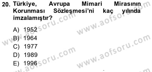 Kentsel ve Çevresel Koruma Dersi 2014 - 2015 Yılı (Vize) Ara Sınav Soruları 20. Soru