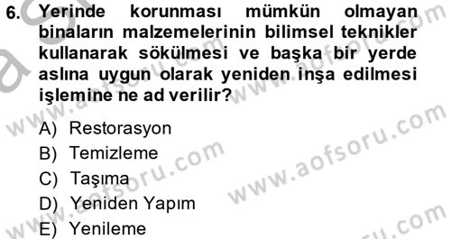 Kentsel ve Çevresel Koruma Dersi 2014 - 2015 Yılı (Vize) Ara Sınav Soruları 6. Soru