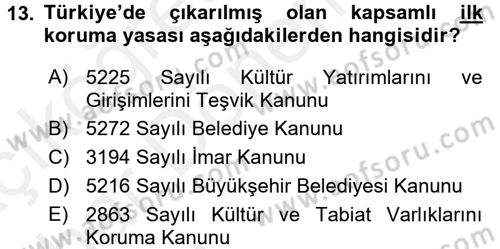 Kentsel ve Çevresel Koruma Dersi 2015 - 2016 Yılı (Vize) Ara Sınav Soruları 13. Soru