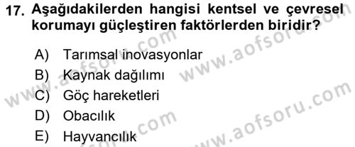 Kentsel ve Çevresel Koruma Dersi 2015 - 2016 Yılı (Vize) Ara Sınav Soruları 17. Soru