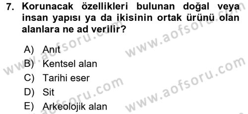 Kentsel ve Çevresel Koruma Dersi 2015 - 2016 Yılı (Vize) Ara Sınav Soruları 7. Soru