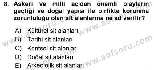 Kentsel ve Çevresel Koruma Dersi 2015 - 2016 Yılı (Vize) Ara Sınav Soruları 8. Soru