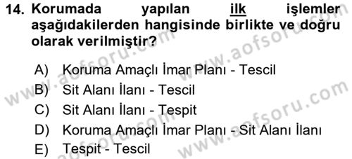 Kentsel ve Çevresel Koruma Dersi 2015 - 2016 Yılı (Final) Dönem Sonu Sınav Soruları 14. Soru