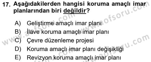 Kentsel ve Çevresel Koruma Dersi 2015 - 2016 Yılı (Final) Dönem Sonu Sınav Soruları 17. Soru