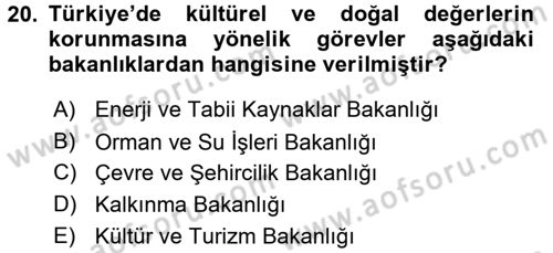 Kentsel ve Çevresel Koruma Dersi 2015 - 2016 Yılı (Final) Dönem Sonu Sınav Soruları 20. Soru