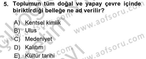 Kentsel ve Çevresel Koruma Dersi 2016 - 2017 Yılı 3 Ders Sınav Soruları 5. Soru