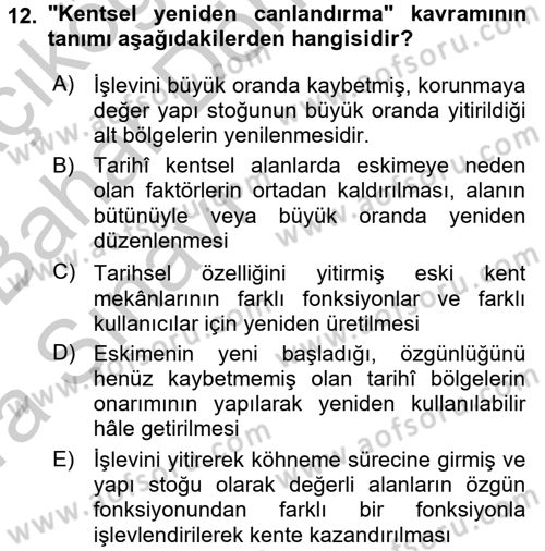Kentsel ve Çevresel Koruma Dersi 2016 - 2017 Yılı (Vize) Ara Sınav Soruları 12. Soru