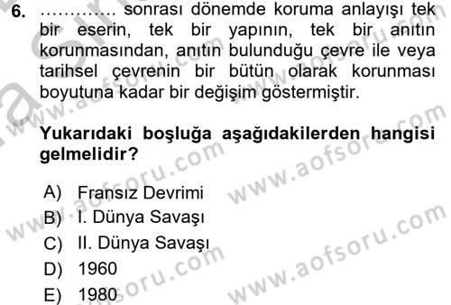 Kentsel ve Çevresel Koruma Dersi 2016 - 2017 Yılı (Vize) Ara Sınav Soruları 6. Soru