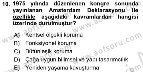 Kentsel ve Çevresel Koruma Dersi 2016 - 2017 Yılı (Final) Dönem Sonu Sınav Soruları 10. Soru