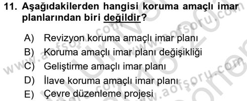 Kentsel ve Çevresel Koruma Dersi 2016 - 2017 Yılı (Final) Dönem Sonu Sınav Soruları 11. Soru