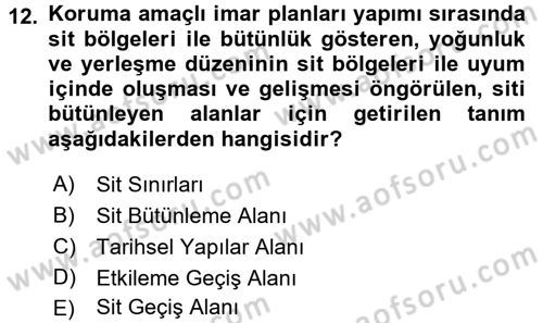 Kentsel ve Çevresel Koruma Dersi 2016 - 2017 Yılı (Final) Dönem Sonu Sınav Soruları 12. Soru