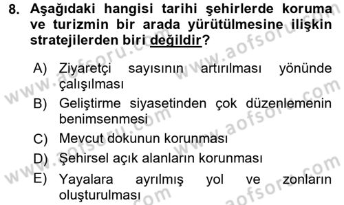 Kentsel ve Çevresel Koruma Dersi 2016 - 2017 Yılı (Final) Dönem Sonu Sınav Soruları 8. Soru