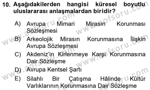 Kentsel ve Çevresel Koruma Dersi 2017 - 2018 Yılı (Vize) Ara Sınav Soruları 10. Soru