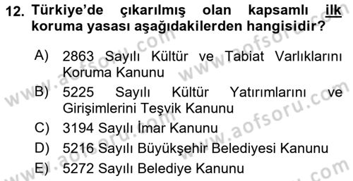 Kentsel ve Çevresel Koruma Dersi 2017 - 2018 Yılı (Vize) Ara Sınav Soruları 12. Soru