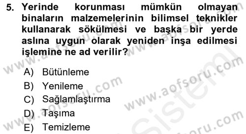 Kentsel ve Çevresel Koruma Dersi 2017 - 2018 Yılı (Vize) Ara Sınav Soruları 5. Soru