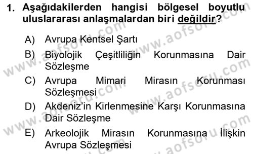 Kentsel ve Çevresel Koruma Dersi 2017 - 2018 Yılı (Final) Dönem Sonu Sınav Soruları 1. Soru