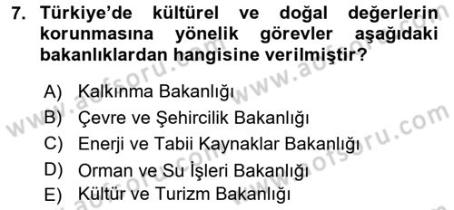 Kentsel ve Çevresel Koruma Dersi 2017 - 2018 Yılı (Final) Dönem Sonu Sınav Soruları 7. Soru
