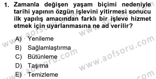 Kentsel ve Çevresel Koruma Dersi 2018 - 2019 Yılı 3 Ders Sınav Soruları 1. Soru