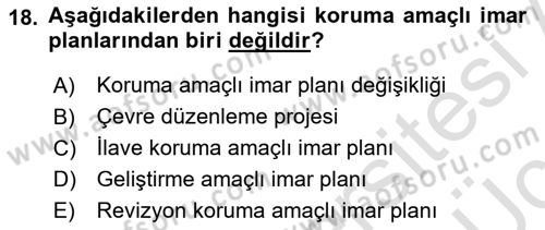 Kentsel ve Çevresel Koruma Dersi 2018 - 2019 Yılı 3 Ders Sınav Soruları 18. Soru