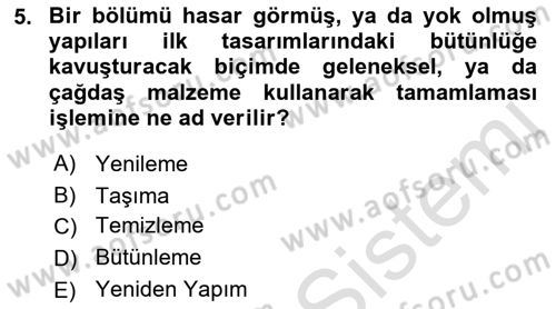 Kentsel ve Çevresel Koruma Dersi 2018 - 2019 Yılı 3 Ders Sınav Soruları 5. Soru