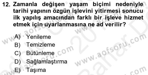 Kentsel ve Çevresel Koruma Dersi 2018 - 2019 Yılı (Vize) Ara Sınav Soruları 12. Soru