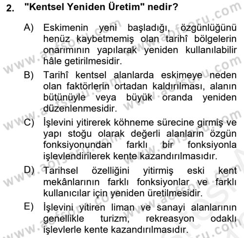 Kentsel ve Çevresel Koruma Dersi 2018 - 2019 Yılı (Vize) Ara Sınav Soruları 2. Soru