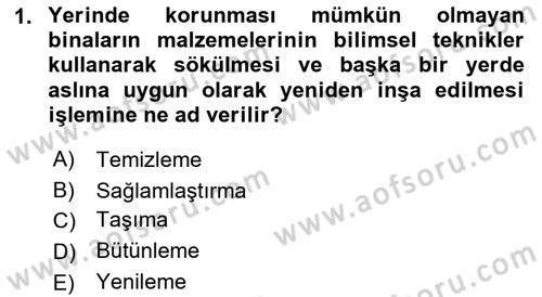 Kentsel ve Çevresel Koruma Dersi 2018 - 2019 Yılı (Final) Dönem Sonu Sınav Soruları 1. Soru