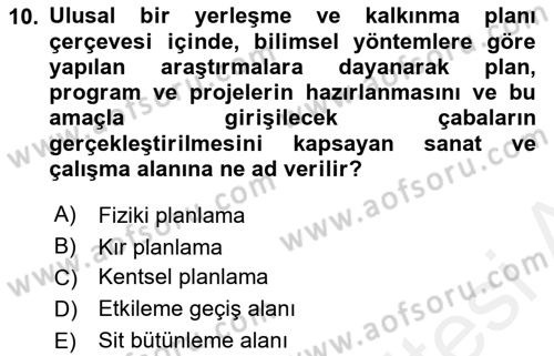 Kentsel ve Çevresel Koruma Dersi 2018 - 2019 Yılı (Final) Dönem Sonu Sınav Soruları 10. Soru