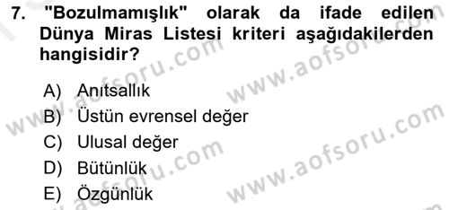 Kentsel ve Çevresel Koruma Dersi 2018 - 2019 Yılı (Final) Dönem Sonu Sınav Soruları 7. Soru