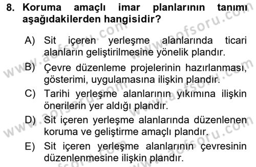 Kentsel ve Çevresel Koruma Dersi 2018 - 2019 Yılı (Final) Dönem Sonu Sınav Soruları 8. Soru