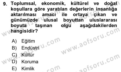 Kentsel ve Çevresel Koruma Dersi 2018 - 2019 Yılı (Final) Dönem Sonu Sınav Soruları 9. Soru