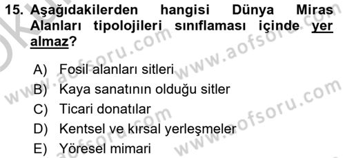 Kentsel ve Çevresel Koruma Dersi 2018 - 2019 Yılı Yaz Okulu Sınav Soruları 15. Soru