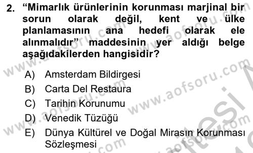 Kentsel ve Çevresel Koruma Dersi 2018 - 2019 Yılı Yaz Okulu Sınav Soruları 2. Soru