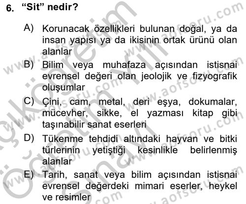 Kentsel ve Çevresel Koruma Dersi 2018 - 2019 Yılı Yaz Okulu Sınav Soruları 6. Soru