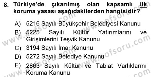 Kentsel ve Çevresel Koruma Dersi 2018 - 2019 Yılı Yaz Okulu Sınav Soruları 8. Soru