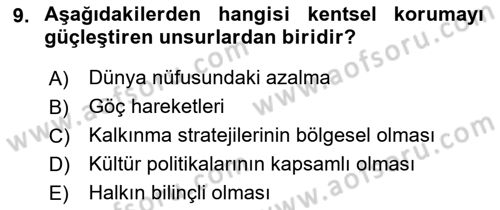 Kentsel ve Çevresel Koruma Dersi 2018 - 2019 Yılı Yaz Okulu Sınav Soruları 9. Soru