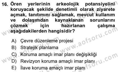 Kentsel ve Çevresel Koruma Dersi 2020 - 2021 Yılı Yaz Okulu Sınav Soruları 16. Soru