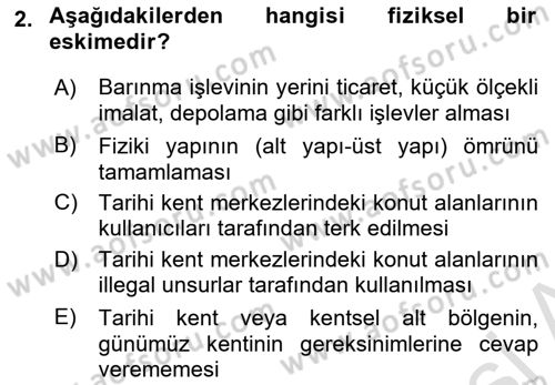 Kentsel ve Çevresel Koruma Dersi 2020 - 2021 Yılı Yaz Okulu Sınav Soruları 2. Soru