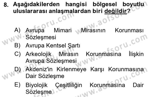 Kentsel ve Çevresel Koruma Dersi 2020 - 2021 Yılı Yaz Okulu Sınav Soruları 8. Soru