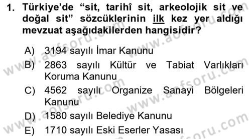 Kentsel ve Çevresel Koruma Dersi 2021 - 2022 Yılı (Vize) Ara Sınav Soruları 1. Soru