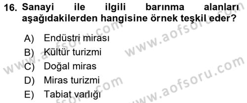 Kentsel ve Çevresel Koruma Dersi 2021 - 2022 Yılı (Final) Dönem Sonu Sınav Soruları 16. Soru
