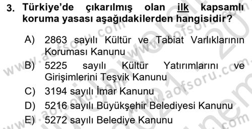 Kentsel ve Çevresel Koruma Dersi 2021 - 2022 Yılı (Final) Dönem Sonu Sınav Soruları 3. Soru