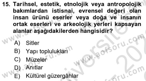 Kentsel ve Çevresel Koruma Dersi 2021 - 2022 Yılı Yaz Okulu Sınav Soruları 15. Soru